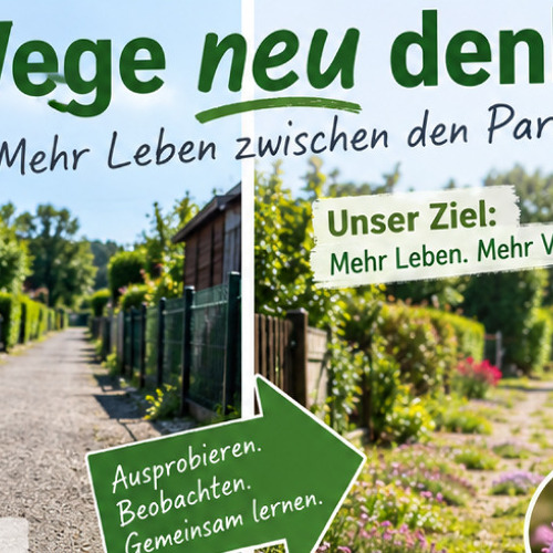 Wege neu denken – mehr Leben zwischen den Parzellen